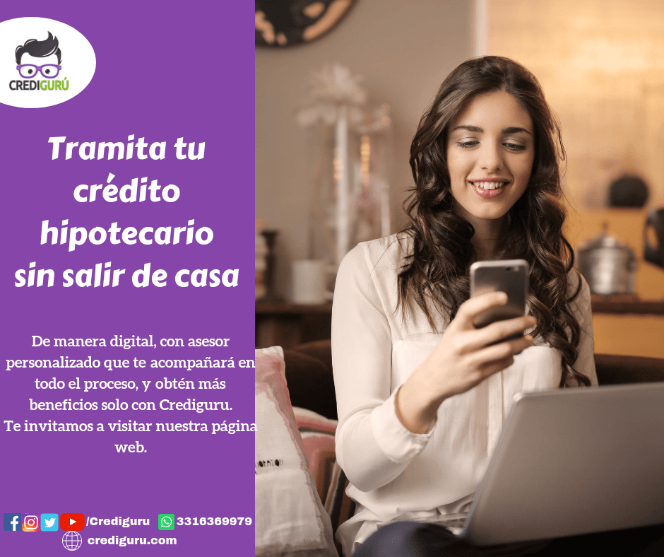 tramita tu crédito hipotecario sin salir de casa